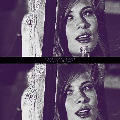 A Pregnant Light : Lucky All My Life